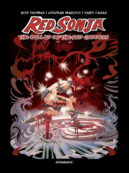 Title details for Red Sonja: The Ballad of the Red Goddess by Roy Thomas - Available